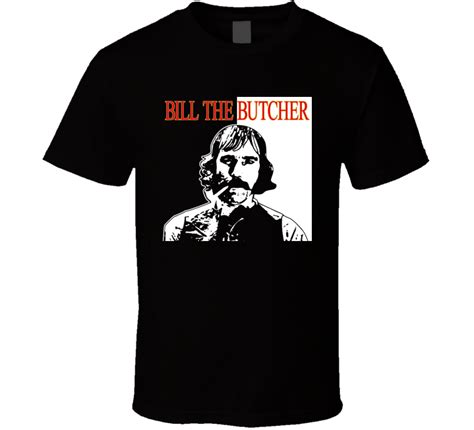bill the butcher gangs of new york shirt